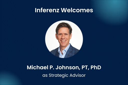 Inferenz Appoints Michael Johnson as Strategic Advisor to Drive AI in Healthcare