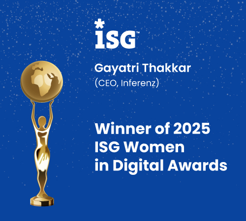 Gayatri Thakkar, CEO of Inferenz, Wins Silver in AI Champion Category at ISG Women in Digital Awards 2025