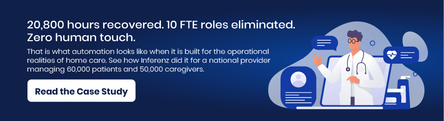Case Study - Replacing Manual Portal Entry with RPA Automation for a National Home Care Workforce