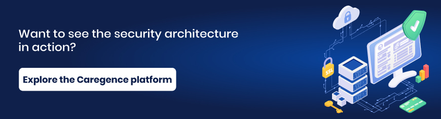 Explore Caregence Platform