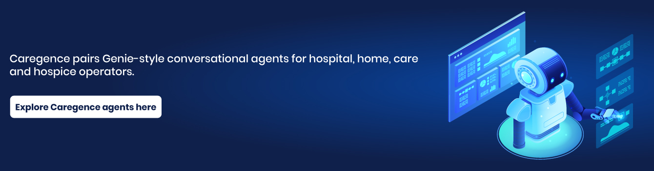 Caregence-pairs-Genie-style-conversational-agents-for-hospital,-home,-care-and-hospice-operators