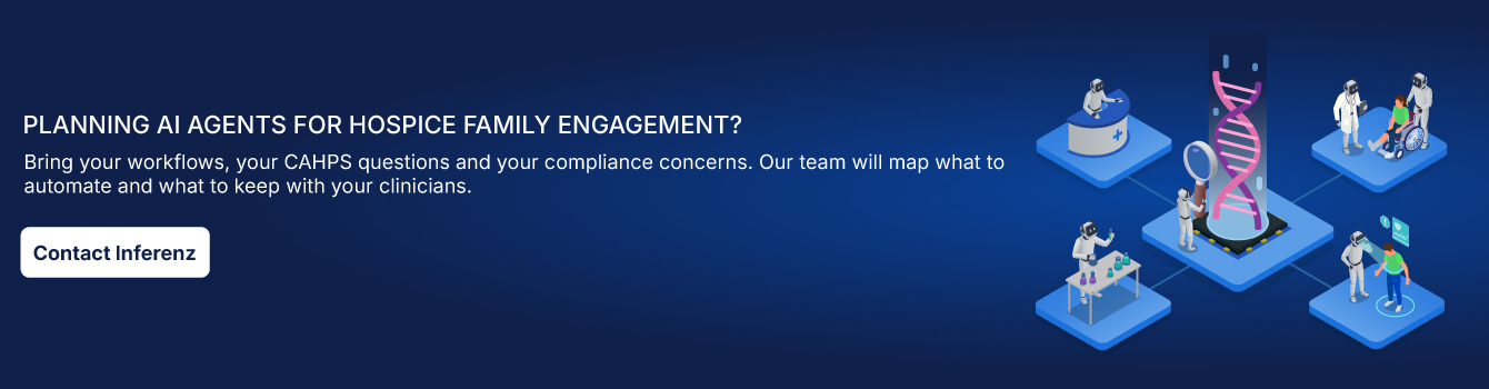 Planning AI agents for hospice family engagement?