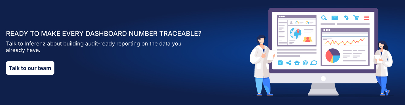 Ready to make every dashboard number traceable?