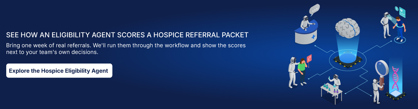 See how an eligibility agent scores a hospice referral packet